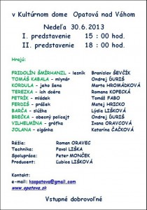 Divadelné predstavenie  divadelného súboru Opatová :Ked mesiacik svietil 2